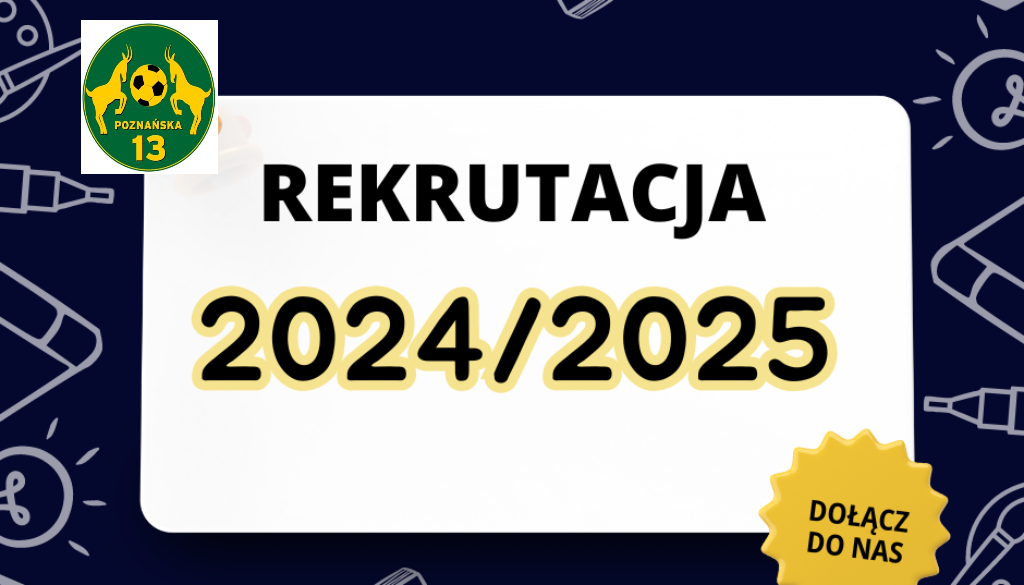 Rekrutacja 2024/2025